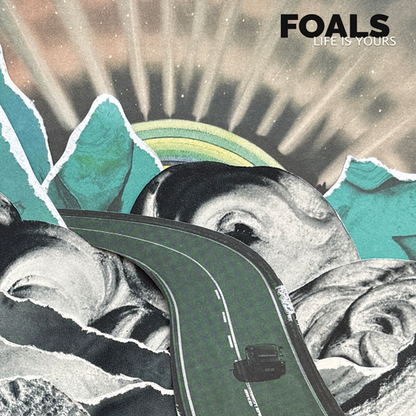 Foals Life Is Yours : Album Art Reimagined