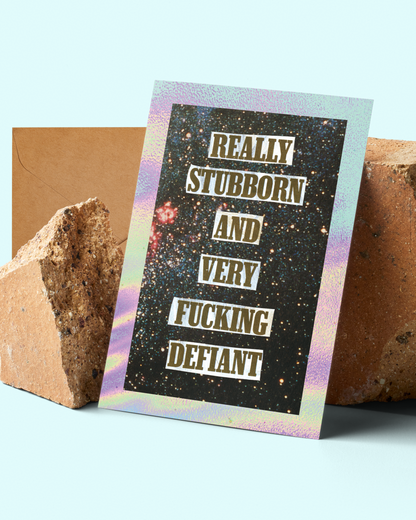 Stubborn Greeting Card