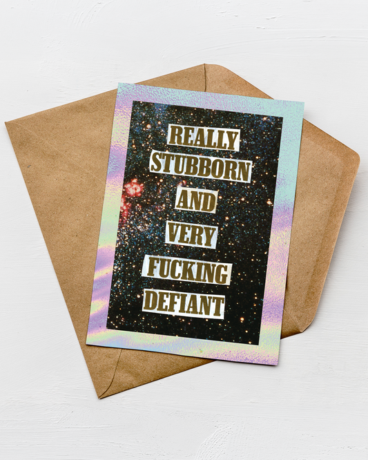 Stubborn Greeting Card