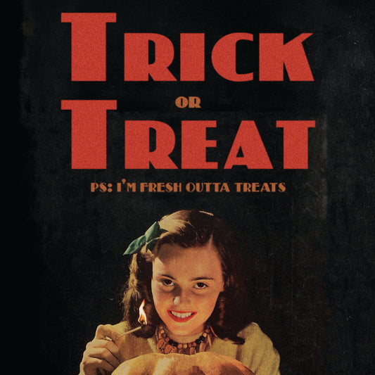 Trick or Treat